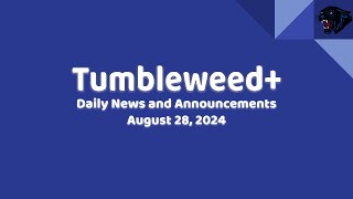 Tumbleweed Wednesday August 28th 2024 [upl. by Marris32]