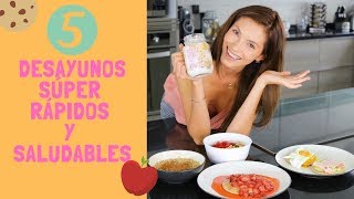 5 DESAYUNOS SÚPER RÁPIDOS Y SALUDABLES [upl. by Singhal]