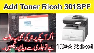 Add Toner Error Problem Ricoh Aficio spf301 [upl. by Seavey245]