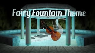 The Legend of Zelda  Fairy Fountain Theme  File Select [upl. by Ylrebmek878]