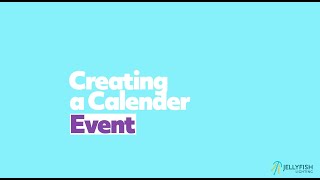 Creating a Calendar Event [upl. by Lein108]