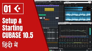 Learn Cubase 105 In Hindi  Tutorial 1  Setup amp Starting Cubase [upl. by Gretal31]