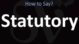 How to Pronounce Statutory CORRECTLY [upl. by Llejk398]