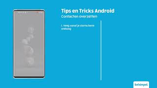 Tips amp Tricks  Android Contacten overzetten [upl. by Lehcem]