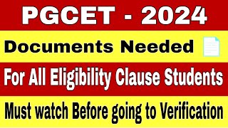 🚨 PGCET  2024 What are the Documents Required for Documents Verification   All Clause Students [upl. by Lachus95]