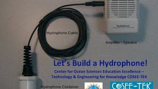 COSEE TEK quotBuild a Hydrophonequot [upl. by Lobell792]