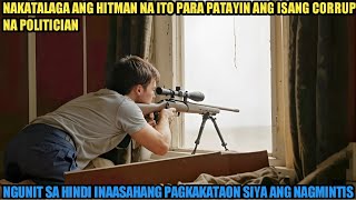 NAKATALAGA ANG HITMAN NA ITO PARA PATAYIN ANG ISANG CORRUPT NA POLITICIAN NGUNIT GANITO ANG [upl. by Stella615]