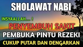 PUTAR Pagi Rabu Sholawat Nabi Insyaallah Penyembuh SakitMendatangkan RezekiPenghapus Dosa [upl. by Mahla]