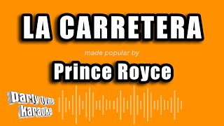 Prince Royce  La Carretera Versión Karaoke [upl. by Ynaffital]