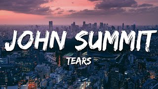 John Summit x Paige Cavell  Tears Max Styler Remix Lyrics [upl. by Nagy938]