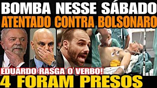 ATENTADO GRAVE CONTRA JAIR BOLSONARO EDUARDO BOLSONARO RASGA O VERBO 4 PRESOS AGORA NA ARGENTIN [upl. by Leima]