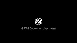 GPT4 Developer Livestream [upl. by Ailed]