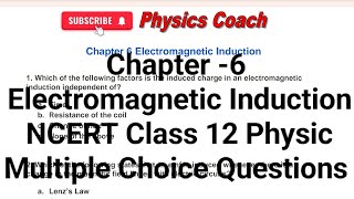 Chapter 6 Electromagnetic Induction NCERT Class 12 Physics MCQ practice PhysicsCoachMCQ jee [upl. by Enilarac]