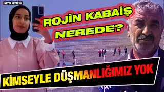 Üniversite Öğrencisi Rojin Kabaiş Nerede Bulundu mu Son Dakika Kiminle Görüştü rojinkabaiş van [upl. by Amees]