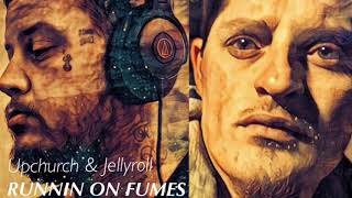 NEW “Runnin on Fumes” by Upchurch amp Jellyroll [upl. by Ansell]