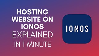 How To Host Website On IONOS 2024 [upl. by Liuka]