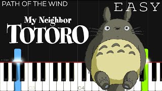 Path of the Wind  My Neighbor Totoro  EASY Piano Tutorial [upl. by Pickford915]