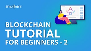 Blockchain Tutorial For Beginners  2  Blockchain Technology  Blockchain Tutorial  Simplilearn [upl. by Dinah]