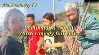 Samikmalni Nomil Garo Comedy full movie video [upl. by Oigres]