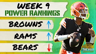 Week 9 Power Rankings Browns Rams Broncos move up and Bears Seahawks drop w Pete Prisco  PTP [upl. by Enimsay]