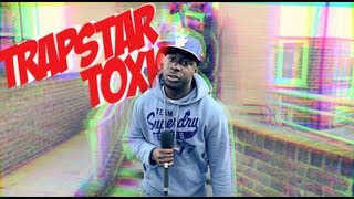 StreetHeat  Trapstar Toxic trapstartoxic  Link Up TV [upl. by Idolah831]