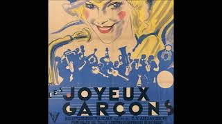 Marche des joyeux garçons BOF Les Joyeux Garçons 1934 [upl. by Nnyllaf507]