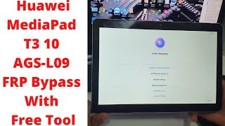 Huawei MediaPad T3 10 AGSL09 FRP Bypass With Free Tool huawei agsl09 frp huawei agsl09 frp tool [upl. by Niowtna215]