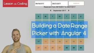 Building a Custom Date Range Picker with Angular [upl. by Tedder]