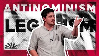 Antinomianism amp Legalism 101 [upl. by Neale]