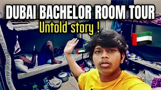 Life Of Bachelor’s In Dubai  “துபாயில் Bachelor வாழ்க்கை 😢  Untold Story” [upl. by Oys]