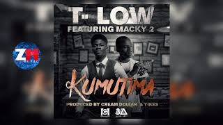 TLow  KUMUTIMA Official Audio Feat Macky 2  ZedMusic  Zambian Music 2018 [upl. by Zicarelli221]