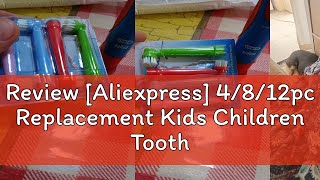 Review Aliexpress 4812pc Replacement Kids Children Tooth Brush Heads For Oral B EB10A ProHeal [upl. by Dahc145]