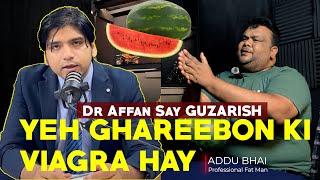 DR AFFAN QAISER WATERMELON Drama  ft ADDU BHAI  EP001 [upl. by Nairbo]