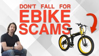 Common EBike SCAMS And How To Avoid Them [upl. by Rugg]