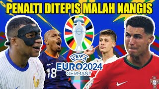 16 BESAR EURO 2024 PORTUGAL NYARIS PULANG KARENA RONALDO NANGIS PENALTI DITEPIS WKWKWK [upl. by Nowujalo]