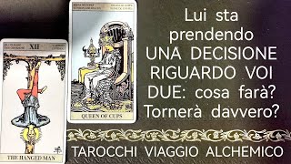 Lui sta prendendo UNA DECISIONE RIGUARDO VOI DUE cosa farà Tornerà davvero ❤️ tarot love viral [upl. by Shear]