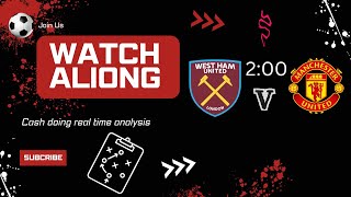 Double Watch Along  West Ham v Man Utd Arsenal v Liverpool [upl. by Eimas]