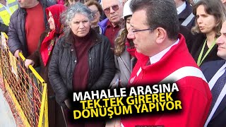 Ekrem İmamoğlu mahalle aralarında da kentsel dönüşüme başladı [upl. by Ahsied166]