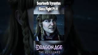 Seartooth Vyrantus Boss Fight Part 1 Dragon Age The Veilguard shorts gaming gameplay dragonage [upl. by Kampmeier946]