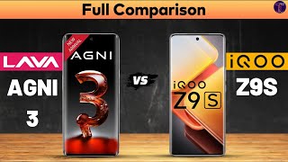 Lava Agni 3 vs iQOO Z9s  Full Comparison⚡Which One Is Better [upl. by Heisser]