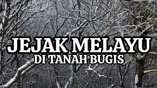 Jejak Melayu di Tanah Bugis [upl. by Alegnad594]