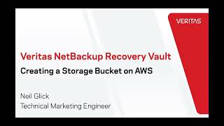 Veritas NetBackup Recovery Vault Creating Storage Buckets on AWS [upl. by Nahsez]