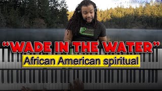 Wade In The Water  Gospel Piano Breakdown [upl. by Zoie]