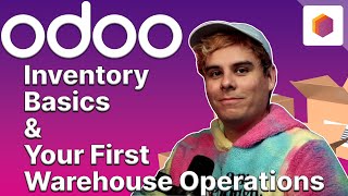 Inventory Basics amp Your First Warehouse Operations  Odoo Inventory [upl. by Ardek]