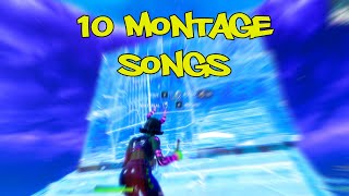 Top 10 Songs For Your Fortnite Montages in 2022 [upl. by Bihas]