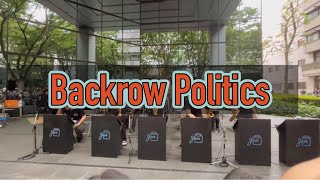 Backrow Politics [upl. by Ddarb80]