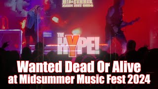 The HYPE  Bon Jovis Wanted Dead Or Alive at Midsummer Music Fest 2024 [upl. by Aleekat49]