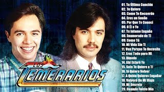 Temerarios Mix Romanticas del Ayer  Los Temerarios Puras Romanticas para Enamorarse más [upl. by Alokin]