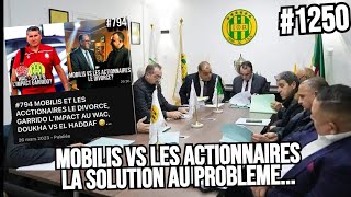 1250 MOBILIS VS ACTIONNAIRES LA SOLUTION AU PROBLEME FIN DU STAGE A ALGER COMMNICATION 0 [upl. by Spragens962]