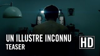 Un Illustre Inconnu  Teaser officiel HD [upl. by Niltiac848]